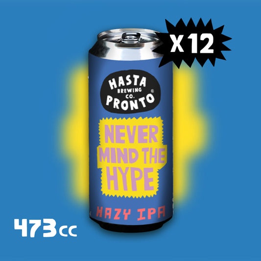 Never Mind the Hype - Hazy IPA